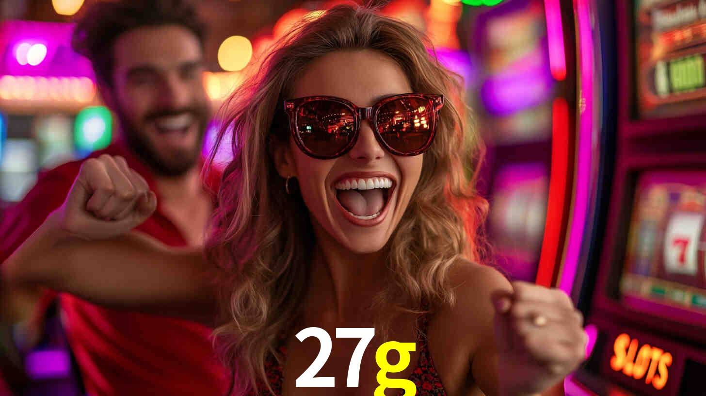 Descubra o Programa VIP da 27g: Vantagens Exclusivas para Jogadores