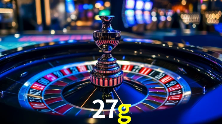27g: Jogos de Caça-Níqueis-Altas Recompensas, Roleta-Velocidade, Blackjack-Desafios Máximos
